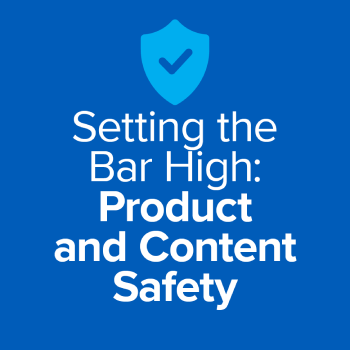 product and content safety