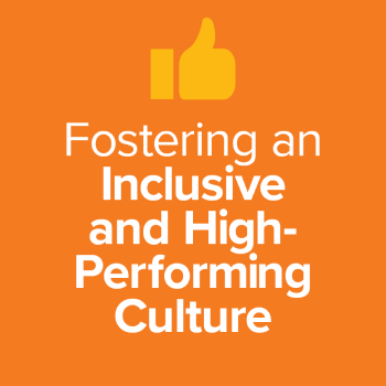 Fostering an Inclusive and High Performing Culture